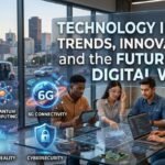 Technology in 2026 Trends, Innovations and More